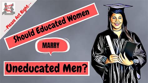dating uneducated man